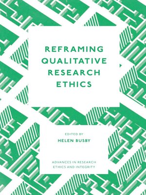 cover image of Reframing Qualitative Research Ethics